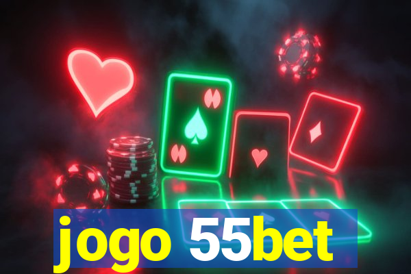 jogo 55bet